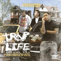 DJ Fresh2def-Trap Life Vol 1