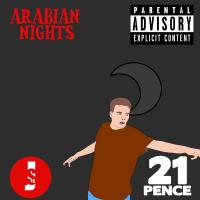 21 Pence - Arabian Nights