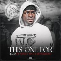 Ralo - This One For (feat. BigWalkDog & Money Man)