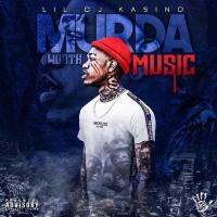 Lil Cj Kasino - Murda Worth Music