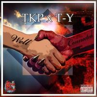 TKP x T-Y - Well Connected