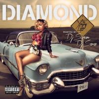 Diamond - The Young Life (Hosted By DJ Scream & DJ Sense)