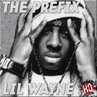Lil Wayne - The Prefix