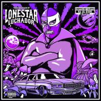 That Mexican OT - Lonestar Luchador (ChopNotSlop Remix)