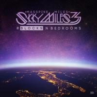 Masspike Miles Skky Miles 3 Pt 2: Blocks & Bedrooms