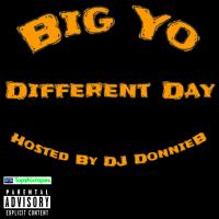 Different Day - Big Yo