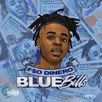 F$O Dinero - Blue Bills @fsodinero