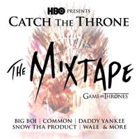 Catch The Throne The Mixtape Vol. 1