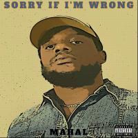 Mahal @Mahal__ - Sorry If I'm Wrong