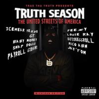 Trae Tha Truth - Truth Season The United Streets of America