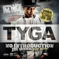 Tyga - No Introduction - The Series May 10th