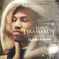 Tha Dramaboy - Hustlers Habit