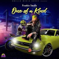 Frankie Smallz - One Of A Kind