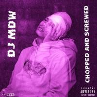 Trevell Hudson - Last Laugh Mode (Chopped and Screwed) by DJ MDW