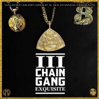 MMG III: Chain Gang Exquisite