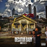 Lil Trevo - Decatur Baby
