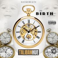 Taliban Hue - The Birth