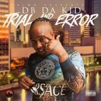 D.B DA KID - Trial and Error