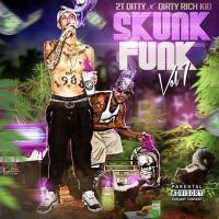 2t Ditty  Dirty Rich Kid - Skunk Funk Vol 1