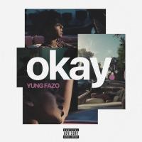 Yung Fazo - OKAY