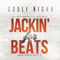 Cooli Highh - Jackin For Beats #UR2