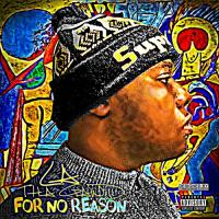 LA Tha Gawd - For No Reason