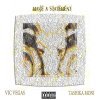 Make a Statement ft. Tashika Moni