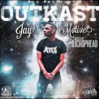 Jay Motive - Outkast