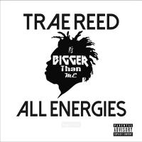 Trae Reed - All Energies