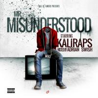 KaliRaps - Mr Misunderstood