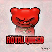 Gummy Beatz - Royal Queso Beat Tape