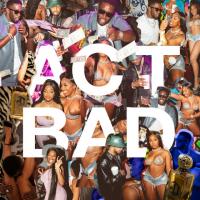 Diddy, City Girls, Fabolous - Act Bad