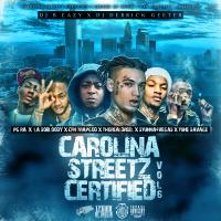 Carolina Streetz Certified Vol 6