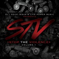 DJ I Rock Jesus & Life Power Music Stop the Voilence Mixtape