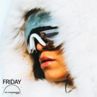 The Chainsmokers, Fridayy - Friday