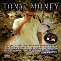 Tony Money Nosebleed Da Hitmaker - Road2riches