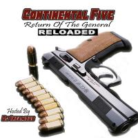 Continental Five - Return Of The General Reloaded