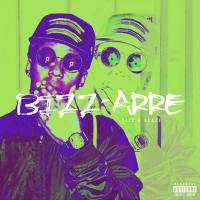 Bizz-E Blaze - Bizz-Arre