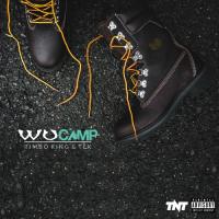 TNT (Timbo King & Tek) - WuCamp