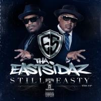 Tha Eastsidaz - Still Easty