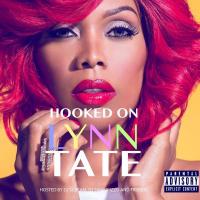 Lynn Tate - Hooked On Lynn Tate