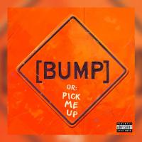 Bas - BUMP Pick Me Up