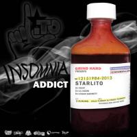 Starlito - Insomnia Addict