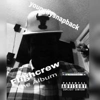 Youngflysnapback Fleigh Crew Album (2015)