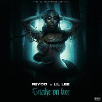 Riiyoo & Lil Lee - Snake On Her