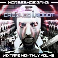 Horseshoe Gang - Mixtape Monthly Vol 6