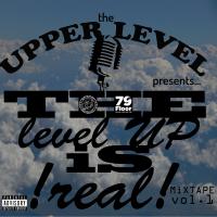 The Upper Level Present: The Level Up iS !REAL!