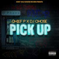 Pick Up feat DJ Chose