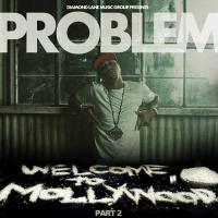 Problem - Welcome To Mollywood 2