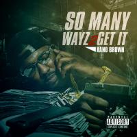 Kano Brown - So Many Ways 2 Get It